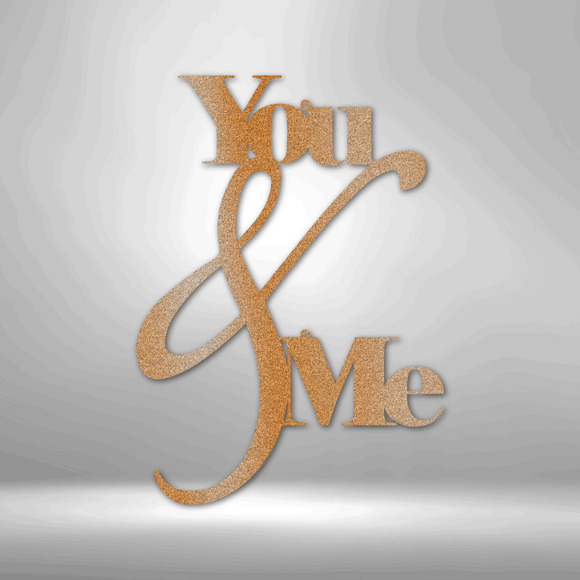 You and Me Quote Steel Sign Laser Cut Powder Coated Home & Office Metal Wall Dec